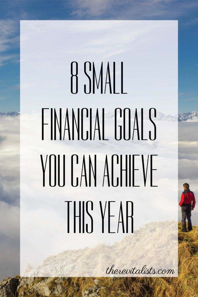 8 Small Financial Goals You Can Achieve This Year